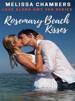 cover image of Rosemary Beach Kisses